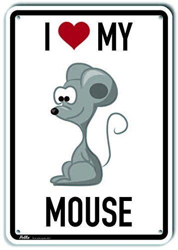Panneau plastique imperméable I Love My Mouse signalétique murale