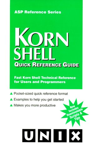 Korn Shell Quick Reference Guide: Olczak, Anatole: 9780935739213 ...