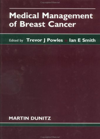 Medical Management of Breast Cancer      1st Edition