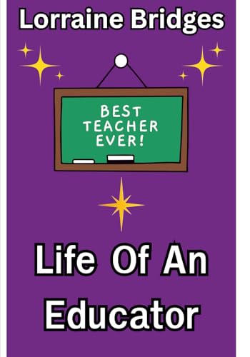 Life Of An Educator