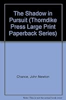 Shadow in Pursuit (A large print mystery) 0816174229 Book Cover