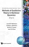METHODS OF QUALITATIVE THEORY IN NONLINEAR DYNAMICS (PART I) (World Scientific Nonlinear Science Series a)