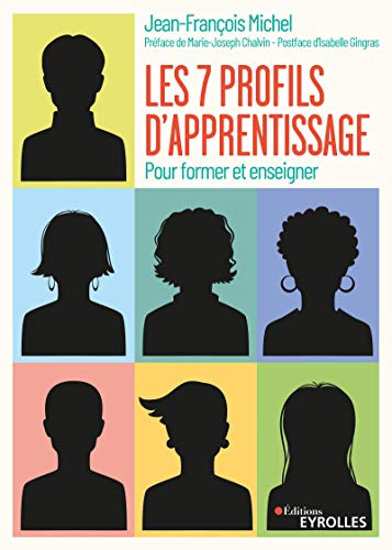 Télécharger Les sept profils d'apprentissage: Pour former et enseigner (EYROLLES) Livre PDF Gratuit