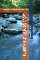 Soul Care in the Psalms: Counseling & Application from Psalms 25-41 B0D54M4576 Book Cover