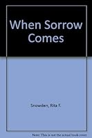When Sorrow Comes 0006245943 Book Cover