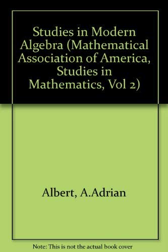 Studies in Modern Algebra