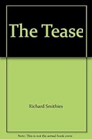 The Tease 0451062558 Book Cover