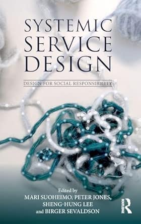 Systemic Service Design (Design for Social Responsibility) book cover