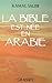 La Bible est nÃ©e en Arabie (French Edition)