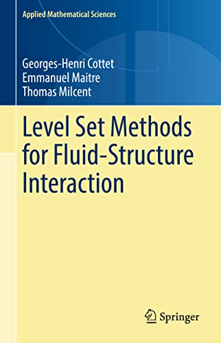 Level Set Methods for Fluid-Structure Interaction: 210 (Applied Mathematical Sciences) view 2