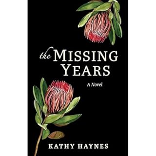 The Missing Years Audiolibro Por Kathy Haynes arte de portada