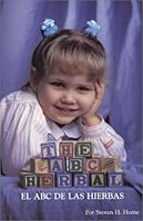 El Abc De Las Hierbas/the Abc Herbal 1885653069 Book Cover