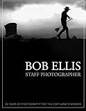 Bob Ellis 25 YEARS OF PHOTOGRAPHY FOR THE CORTLAND STANDARD