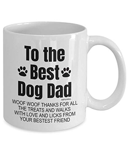 MIPOMALL Vatertagstasse von The Dog Gifts, Best Dog Dad, Valentines Gifts from Dogs to Humans, woof Thanks, Funny Coffee Mug, Christmas Present, Birthday Cup - wm3299