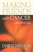 Making Friends With Cancer 189917138X Book Cover
