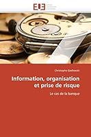 Information, Organisation Et Prise de Risque 6131538670 Book Cover