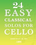 cellofangraf  24 Easy Classical Solos for Cello (English Edition)