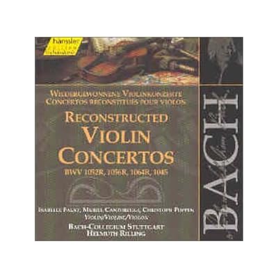 Bach: Reconstructed Violin Concertos, BWV 1052R, 1056R, 1064R, 1045