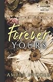 Forever Yours: Forever Changed Duet book two