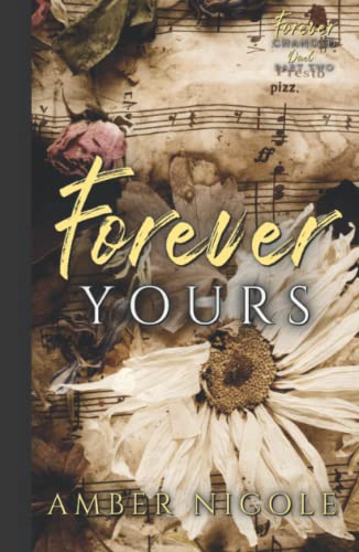 Forever Yours: Forever Changed Duet book two