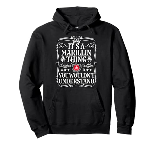 Marillin Name Its A Marillin Thing You Wouldn't Understand Pullover Hoodie