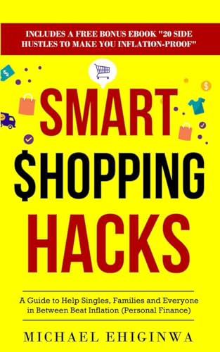 Smart Shopping Hacks: A Guide to Help Singles, Families, and