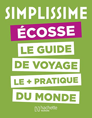 Le Guide Simplissime Ecosse