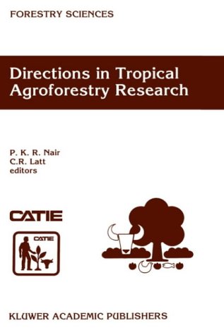 Directions in Tropical Agroforestry Research (Forestry Sciences)