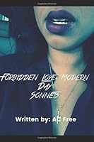 Forbidden Love: Modern Day Sonnets 152085188X Book Cover