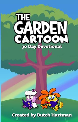 The Garden Cartoon 30 Day Devotional: Month 1