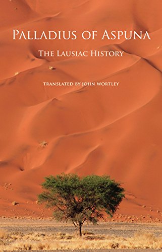 The Lausiac History (Cistercian Studies Series) (Volume 252)