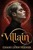 Villain: A Dark MM Sci-Fi Enemies to Lovers Why Choose Romance (Demons of Foxglove Grove) B0D9B8K19L Book Cover