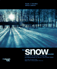 The Snow Booklet: A Guide to the Science, Climatology & Measurement of Snow in the United States