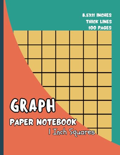 1 Inch Square Graph Paper Notebook: 100 Pages of Large, Thick Solid Grid Paper for Math, Notes, and Graphing – 8.5 x 11 Inches
