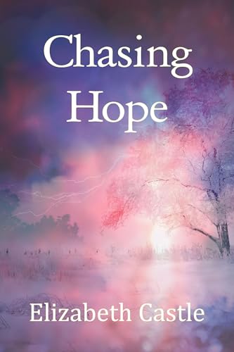 Chasing Hope