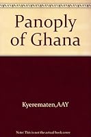 Panoply of Ghana B0007IZSS4 Book Cover