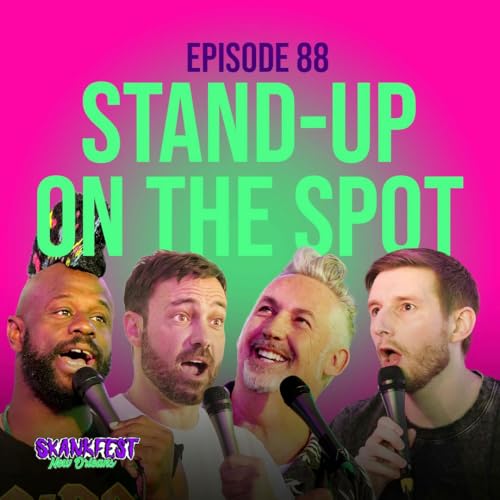 SOTS Skankfest NOLA: Harland Williams, Jeff Dye, Jamar Neighbors & Jeremiah Watkins | Ep 88