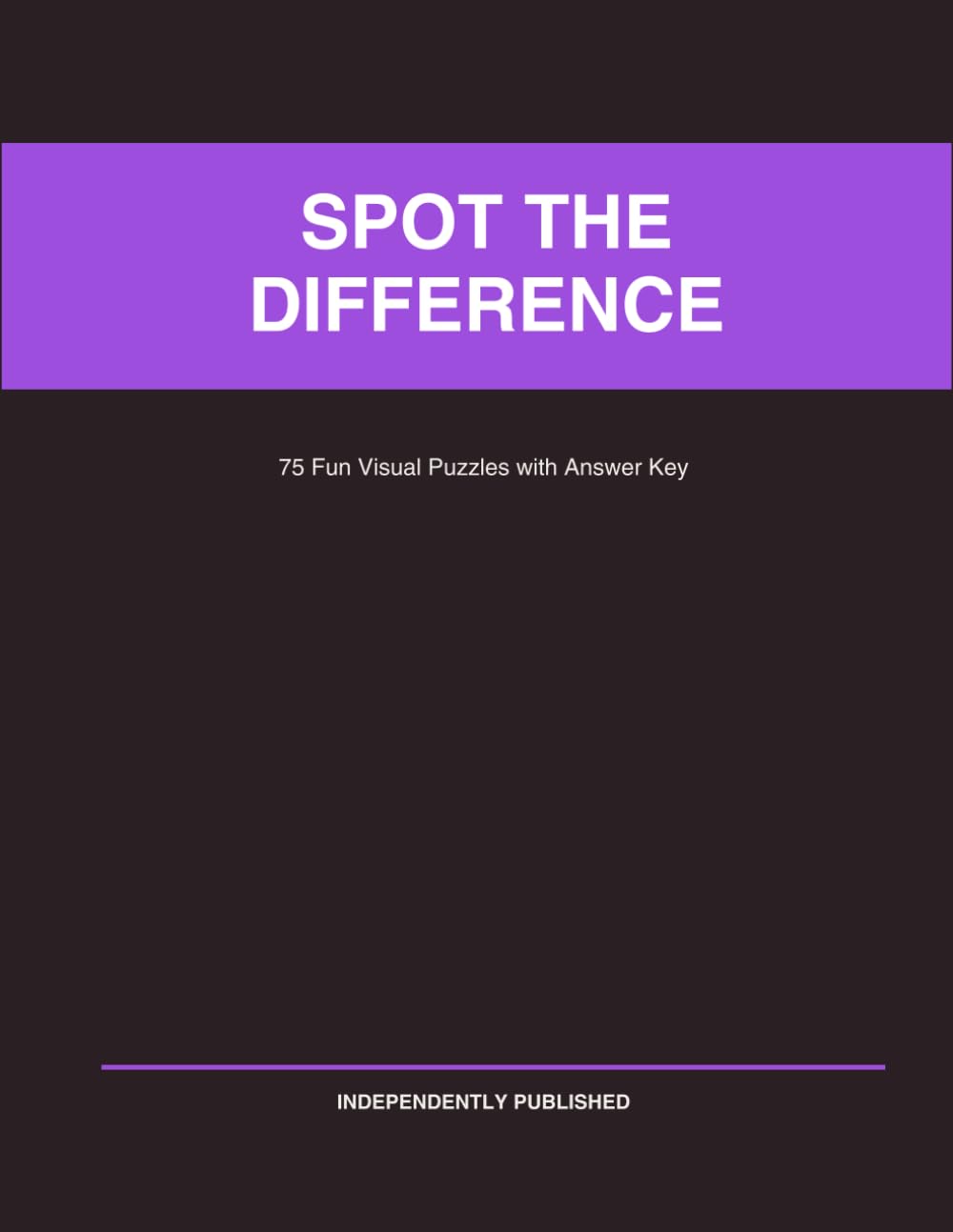Spot the Difference Puzzle Book: 40 Fun Visual Puzzles with Answer Key