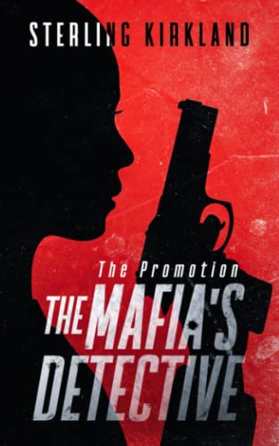 The Promotion (The Mafia's Detective)