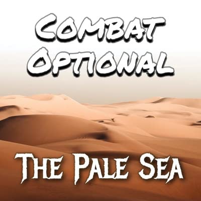 Campaign 2 Introduction: The Pale Sea