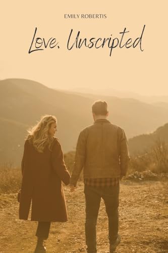 Love, Unscripted