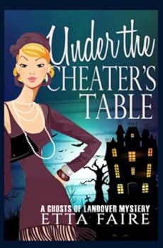 Paperback Under the Cheaters Table (A Ghosts of Landover Mystery) Book