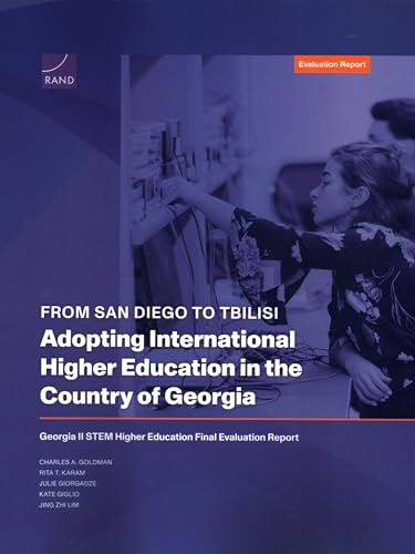 From San Diego to Tbilisi―Adopting International Higher Education in the Country of Georgia: Georgia II STEM Higher Education Final Evaluation Report