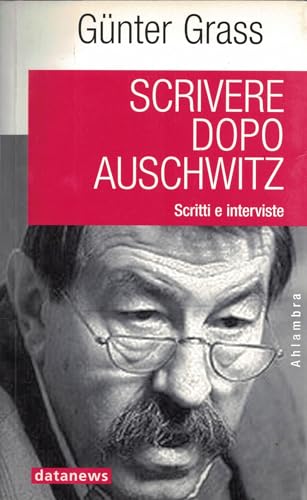 Portada de Scrivere Dopo Auschwitz. Scritti e Interviste