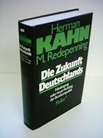 Die Zukunft Deutschlands: Niedergang oder neuer Aufstieg der Bundesrepublik 3217012445 Book Cover