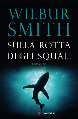 Sulla rotta degli squali (La Gaja scienza Vol. 379) Sulla rotta degli squali (La Gaja scienza Vol. 379)
