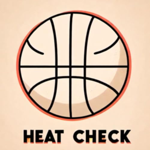 Heat Check: 2023-24 Episode 01