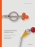 Jakob Bengel, Oberstein: From Art Industry to Industrial Design / Von der Kunstindustrie zum Schmuckdesign