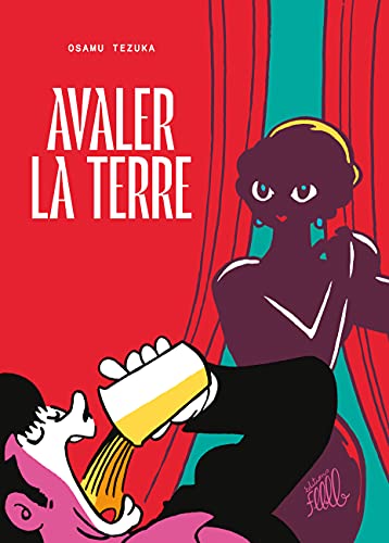 Avaler la terre — Tome 0
