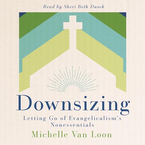 Downsizing | Michelle Van Loon